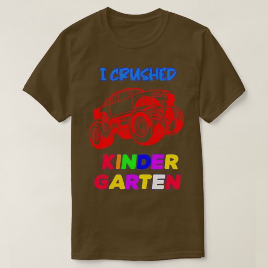 T-shirt J'ai broyé jardin d'enfants Funny Monter Truck 2 (Design devant)