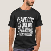 T-shirt J'Ai Cdo C'Est Comme Ocd Obsessive Compulsive (Devant)