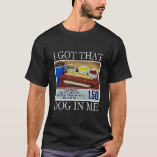 T-shirt J'Ai Ce Chien En Moi Drôle Chiens Chauds Combo M'O