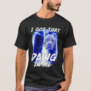 T-shirt J'ai Ce Chien En Moi Xray Pitbull Mème Ironique Am