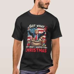 T-shirt J'Ai Ce Que Je Recherché Pour Noël Trump Père Noël