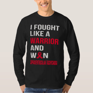 T-SHIRT J'AI COMBATTU COMME UN GUERRIER & J'AI GAGNÉ UNE T
