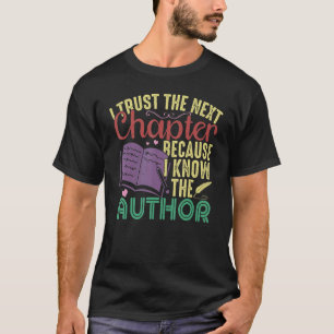 T-shirt J'Ai Confiance Au Chapitre Suivant Parce Que Je Co