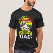 T-shirt J'Ai Créé Un Monstre Qu'Elle M'Appelle Papa Softba (Devant)