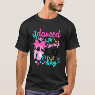 T-shirt J'Ai Dansé En 100 Jours De Danse Scolaire