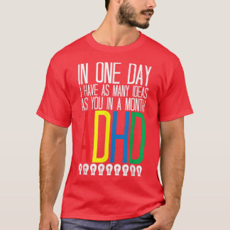 T-shirt J'Ai De Nombreuses Idées Sensibilisation au TDAH 7