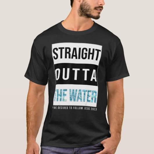 T-shirt J'Ai Décidé De Suivre Jésus Baptême D'Eau 2023 (Devant)