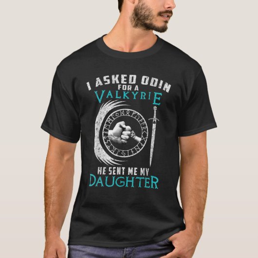 T-shirt J'Ai Demandé À Odin, Pour Une Valkyrie Il M'A Envo (Devant)