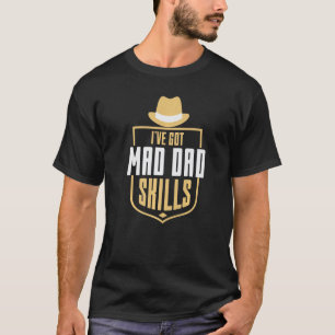 T-shirt Jai des Compétences de Papa Chapeau Fou Monsieur C