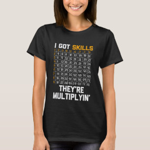 T-shirt J'ai des compétences, elles se multiplient Dire E