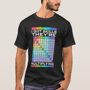 T-shirt J'ai des compétences, elles se multiplient, drôle 