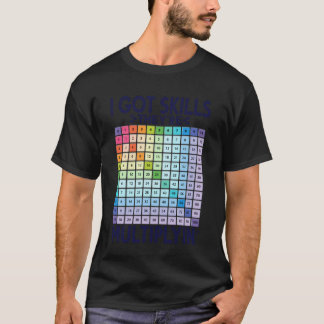 T-shirt J'ai des compétences, elles se multiplient Prof de