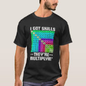 T-shirt J'ai des compétences Ils multiplient les maths Ens (Devant)