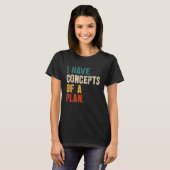 T-shirt J'Ai Des Concepts De Plan Harris Walz Waltz 2024 (Devant entier)