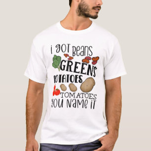 T-shirt J'Ai Des Haricots Grandes Pommes De Terre Tomates 