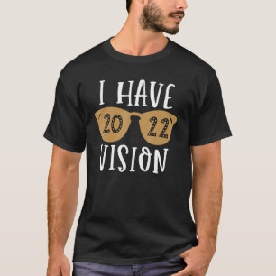 T-shirt J'Ai Des Lunettes Vision 2022 Meilleure Année 2022