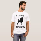 T-shirt J'ai des normes (le caniche) (Devant entier)