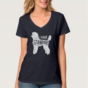 T-shirt J'Ai Des Normes Poodle Funny Humour Animaux Amoure