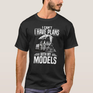 T-shirt J'Ai Des Plans Avec Mes Modèles Modèle Train Railr