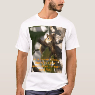 T-shirt J'ai des rêves d'être b chassé…