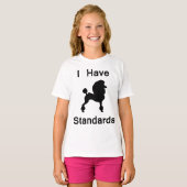 T-shirt J'ai des Standards (Caniche) (Devant entier)