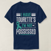 T-shirt J'ai des tourettes je ne suis pas possédé Tourette (Design devant)