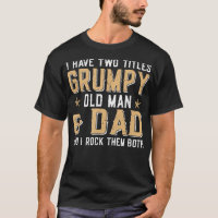 J'Ai Deux Titres Grumpy Vieux Homme & Papa Et Je R