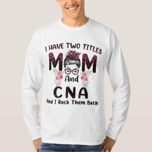 T-shirt J'Ai Deux Titres Maman & CNA Et Je Les Rock Tous L