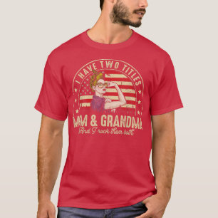 T-shirt J'Ai Deux Titres Maman Et Grand-Mère Femmes Vintag