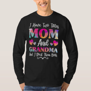 T-shirt J'Ai Deux Titres Maman Et Grand-Mère Pour Femmes 1