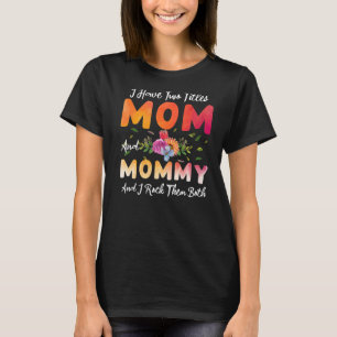 T-shirt J'Ai Deux Titres Maman Et Maman Je Les Rock Mère