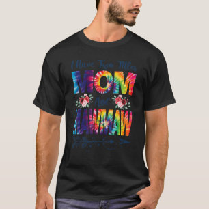 T-shirt J'Ai Deux Titres Maman Et Mawmaw Best Mawmaw Mothe