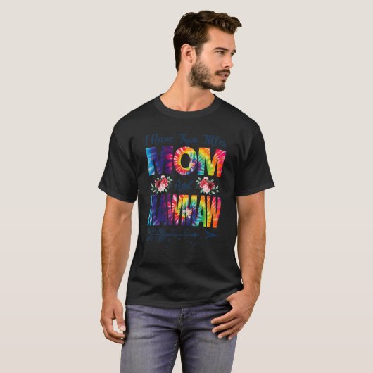 T-shirt J'Ai Deux Titres Maman Et Mawmaw Best Mawmaw Mothe (Devant entier)