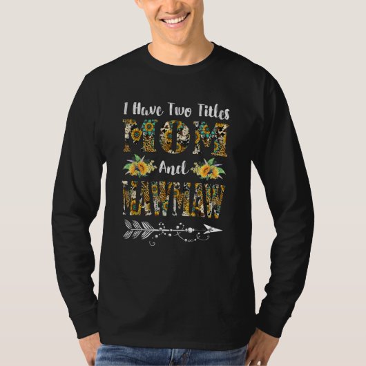 T-shirt J'Ai Deux Titres Maman Et Mawmaw Leopard Mères D (Devant)
