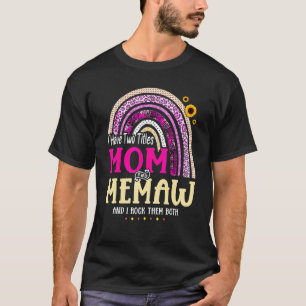 T-shirt J'Ai Deux Titres Maman Et Mémaw Mères Day Rainbo