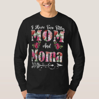 T-shirt J'ai deux titres Maman et Moma Flowers Da de mère