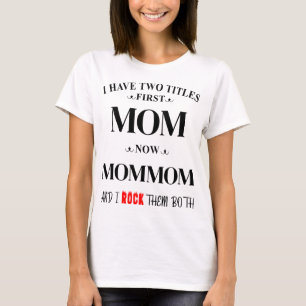 T-shirt J'Ai Deux Titres Maman Maman Maman Grand-mère pers