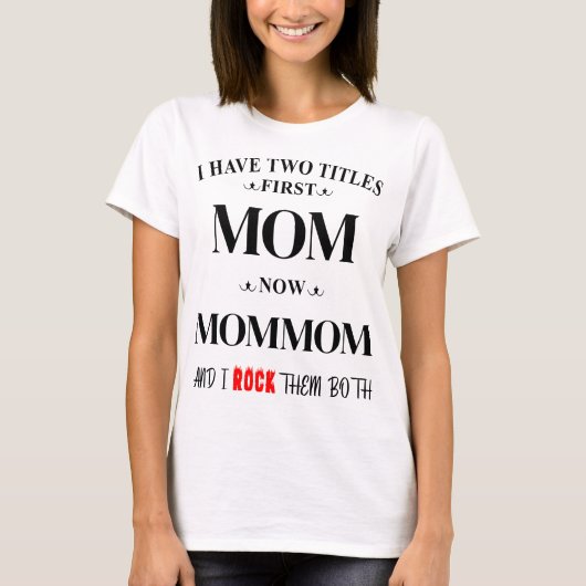 T-shirt J'Ai Deux Titres Maman Maman Maman Grand-mère pers (Devant)