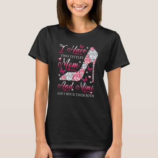 T-shirt J'Ai Deux Titres Maman Mimi High Heels Chaussures (Devant)