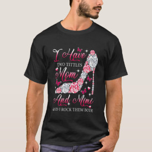 T-shirt J'Ai Deux Titres Maman Mimi High Heels Chaussures