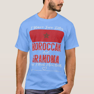 T-shirt J'ai deux titres Marocain et grand-mère Maroc 
