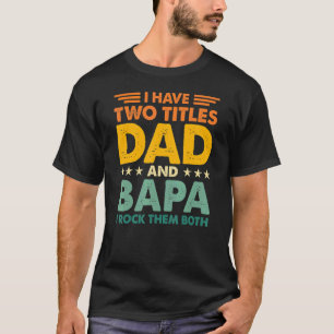 T-shirt J'ai Deux Titres Papa Et Bapa Couleur Rétro Papa F