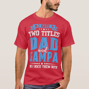 T-shirt J'Ai Deux Titres Papa Et GamPA Drôle T Pères Da
