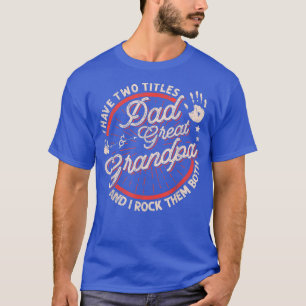 T-shirt J'Ai Deux Titres Papa Et Grand Grand-Père Homme Vi