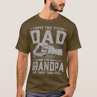 T-shirt J'Ai Deux Titres Papa Et Grand-Père Fath