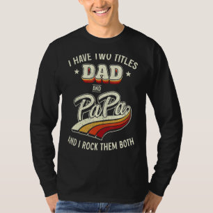 T-shirt J'Ai Deux Titres Papa Et Papa Hommes Retro Décor P