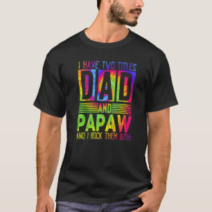 T-shirt J'Ai Deux Titres Papa Et Papaw Fête des pères Crav