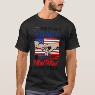 T-shirt J'Ai Deux Titres Papa Et Pawpaw Hommes Drapeau Amé