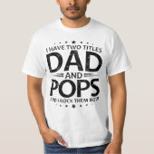 T-shirt j'ai deux titres papa et pops (Devant)