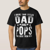 T-shirt j'ai deux titres papa et pops (Devant)